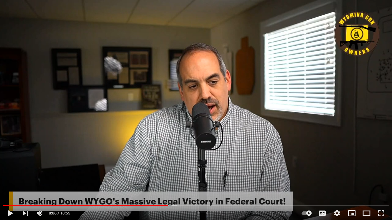 Massive WYGO Victory in Federal Court! Wyoming Gun Owners