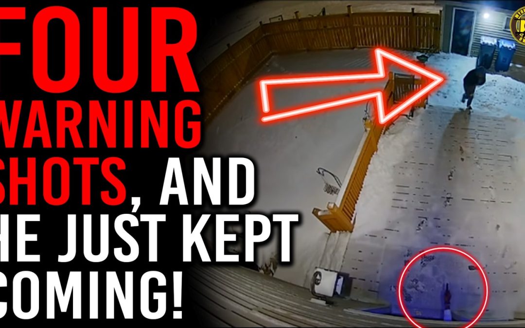 Video: Four Warning Shots and He Kept Coming!